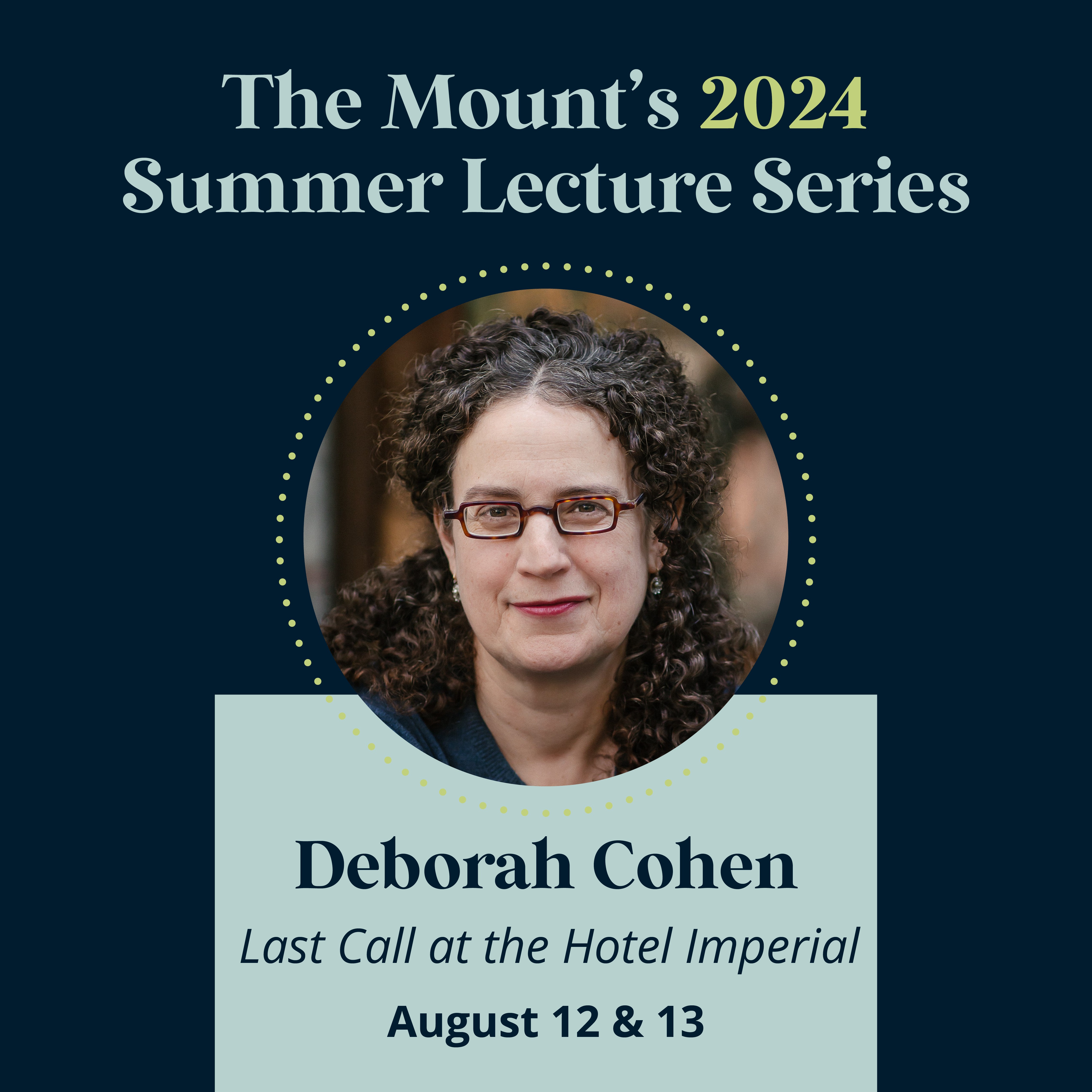 Monday lecture with Deborah Cohen